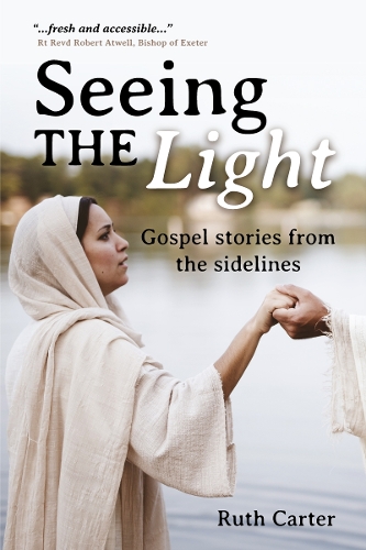 Бумажная книга «Seeing the Light: Gospel stories from the sidelines», автор Рут Картер - фото №1