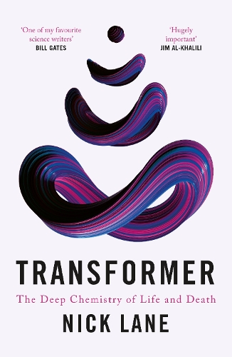 Бумажная книга «Transformer: The Deep Chemistry of Life and Death», автор Ник Лейн - фото №1