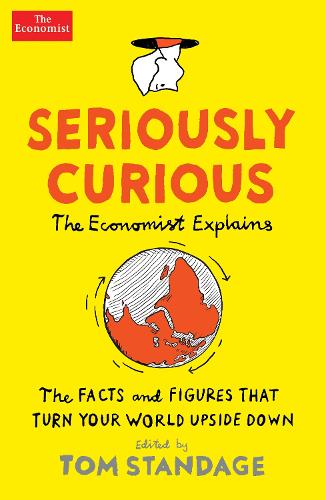 Паперова книга «Seriously Curious: 109 facts and figures to turn your world upside down», автор Том Стендейдж - фото №1