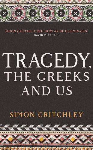 Бумажная книга «Tragedy, the Greeks and Us», автор Саймон Критчли - фото №1