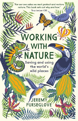 Паперова книга «Working with Nature: Saving and Using the World’s Wild Places», автор Джеремі Персеглав - фото №1