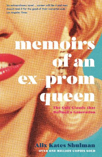 Бумажная книга «Memoirs of an Ex-Prom Queen», автор Аликс Кейтс Шульман - фото №1