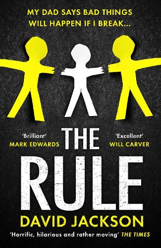 Бумажная книга «The Rule: The new heart-pounding thriller from the bestselling author of Cry Baby», автор Дэвид Джексон - фото №1