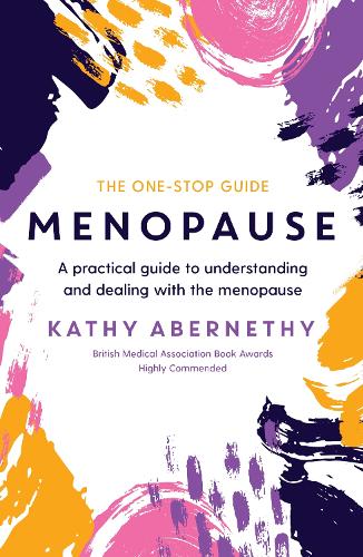 Паперова книга «Menopause: The One-Stop Guide: A Practical Guide to Understanding and Dealing with the Menopause», автор Кеті Абернеті - фото №1