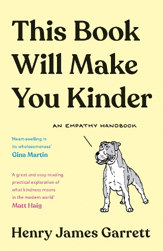Паперова книга «This Book Will Make You Kinder: An Empathy Handbook», автор Генрі Джеймс Гарретт - фото №1
