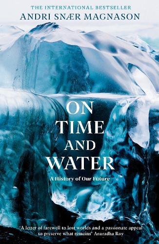 Бумажная книга «On Time and Water», автор Андри Снайр Магнасон - фото №1