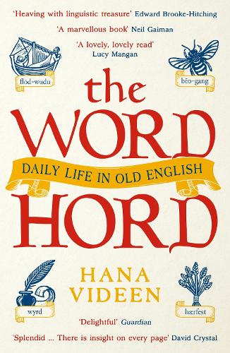 Бумажная книга «The Wordhord: Daily Life in Old English», автор Хана Виден - фото №1