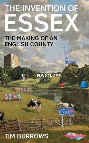 Бумажная книга «The Invention of Essex: The Making of an English County», автор Тим Берроуз - фото №1