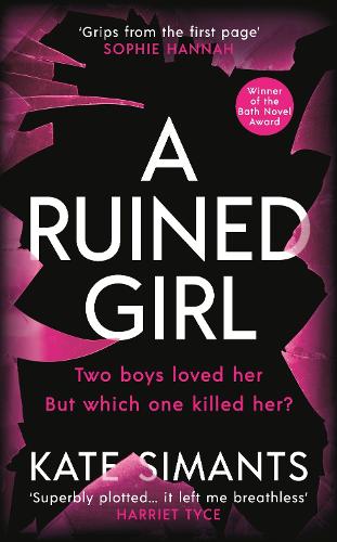 Бумажная книга «A Ruined Girl: an unmissable thriller with a killer twist you won't see coming», автор Кейт Симанц - фото №1