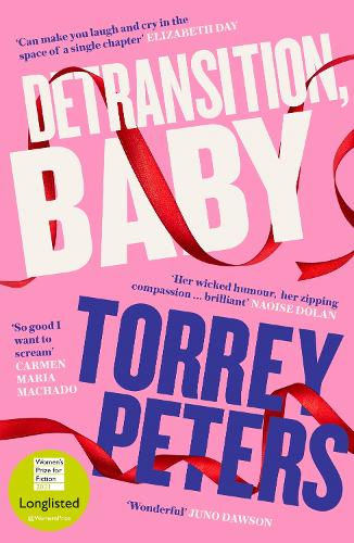 Бумажная книга «Detransition, Baby: Longlisted for the Women's Prize 2021 and Top Ten The Times Bestseller», автор Торри Питерс - фото №1