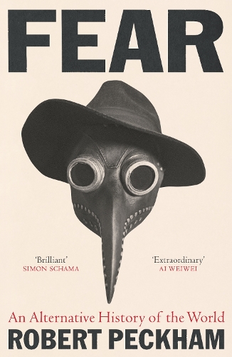 Паперова книга «Fear: An Alternative History of the World», автор Роберт Пекхем - фото №1
