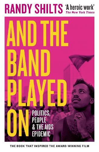 Паперова книга «And the Band Played On: Politics, People, and the AIDS Epidemic», автор Ренді Шилтс - фото №1