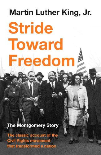 Паперова книга «Stride Toward Freedom: The Montgomery Story», автор Мартін Лютер Кінг - фото №1