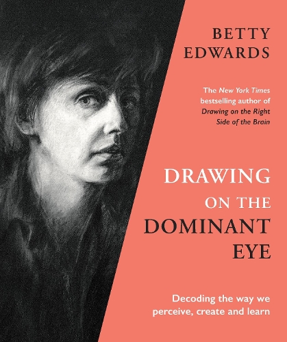 Бумажная книга «Drawing on the Dominant Eye: Decoding the way we perceive, create and learn», автор Бетти Эдвардс - фото №1