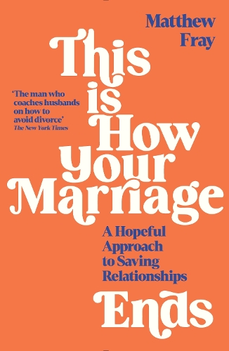 [object Object] «This is How Your Marriage Ends: A Hopeful Approach to Saving Relationships», автор Метью Фрей - фото №1
