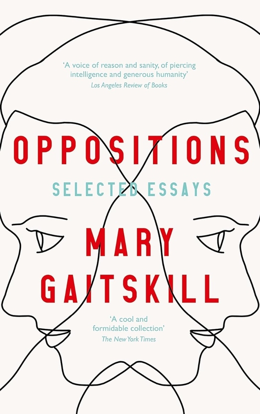 Паперова книга «Oppositions: Selected Essays», автор Мері Гейтскілл - фото №1
