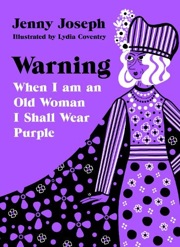 Паперова книга «Warning: When I am an Old Woman I Shall Wear Purple», автор Дженні Джозеф - фото №1
