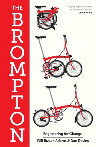 Бумажная книга «The Brompton: Engineering for Change», авторов Дэн Дэвис, Уилл Батлер-Адамс - фото №1