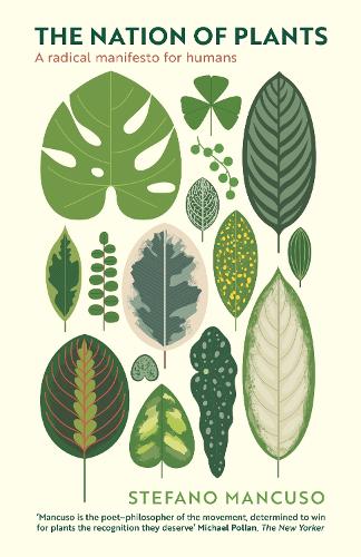 Бумажная книга «The Nation of Plants: The International Bestseller», автор Стефано Манкузо - фото №1