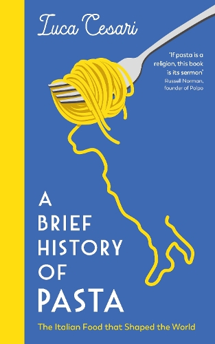Бумажная книга «A Brief History of Pasta: The Italian Food that Shaped the World», автор Лука Чезари - фото №1