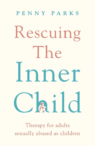 Паперова книга «Rescuing the 'Inner Child': Therapy for Adults Sexually Abused as Children», автор Пенні Паркс - фото №1