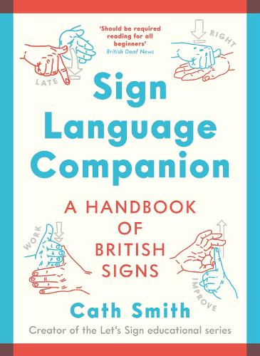 Паперова книга «Sign Language Companion: A Handbook of British Signs», автор Кет Сміт - фото №1