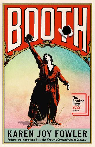 Паперова книга «BOOTH: Longlisted for the Booker Prize 2022», автор Карен Джой Фаулер - фото №1