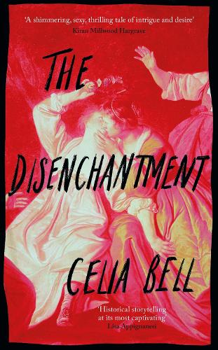 Бумажная книга «The Disenchantment», автор Селия Белл - фото №1