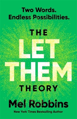 Бумажная книга «The Let Them Theory: A Life-Changing Tool That Millions of People Can’t Stop Talking About», автор Мел Роббинс - фото №1