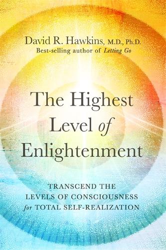 Бумажная книга «The Highest Level of Enlightenment: Transcend the Levels of Consciousness for Total Self-Realization» - фото №1