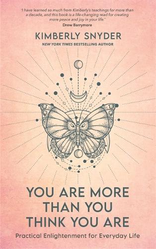 Паперова книга «You Are More Than You Think You Are: Practical Enlightenment for Everyday Life», автор Кімберлі Снайдер - фото №1