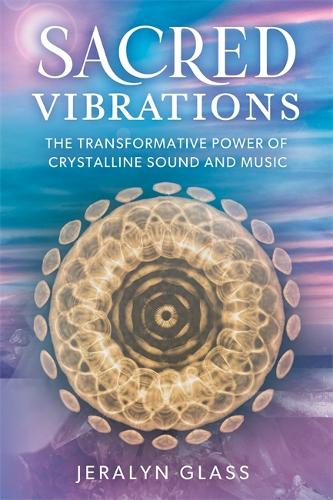 Бумажная книга «Sacred Vibrations: The Transformative Power of Crystalline Sound and Music» - фото №1
