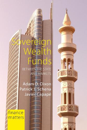 Бумажная книга «Sovereign Wealth Funds: Between the State and Markets», авторов Хавьер Капапе, Патрик Дж. Шена - фото №1