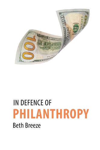 Бумажная книга «In Defence of Philanthropy», автор Бет Бриз - фото №1