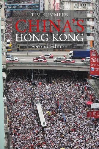 Бумажная книга «China's Hong Kong: The Politics of a Global City», автор Тим Саммерс - фото №1