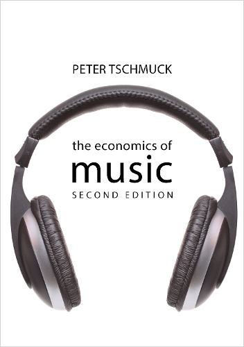 Паперова книга «The Economics of Music», автор Пітер Цшмук - фото №1