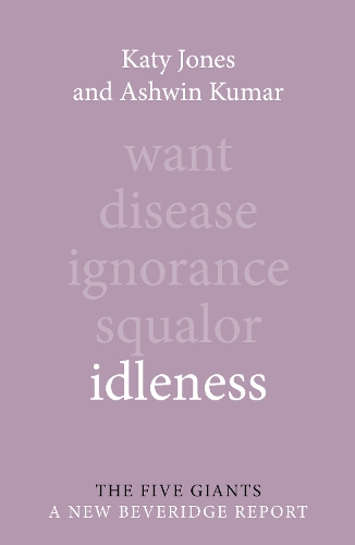Бумажная книга «Idleness», авторов Ашвин Кумар, Кэти Джонс - фото №1