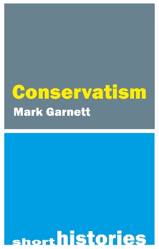 Бумажная книга «Conservatism», автор Марк Гарнетт - фото №1