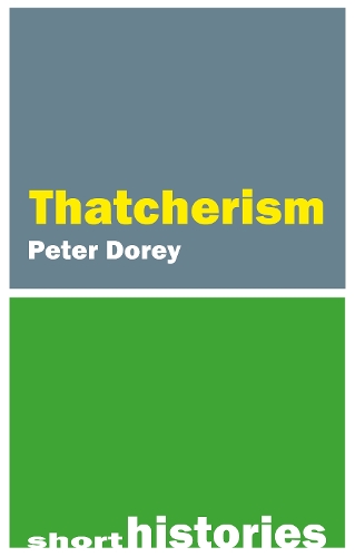 Бумажная книга «Thatcherism», автор Питер Дорей - фото №1