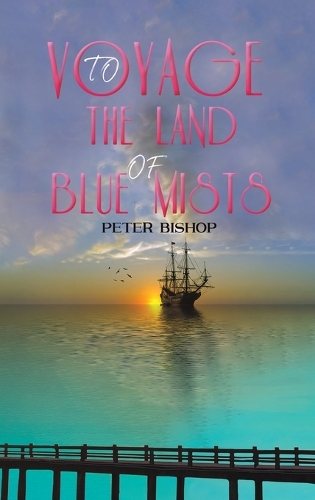 Бумажная книга «Voyage to the Land of Blue Mists», автор Питер Бишоп - фото №1