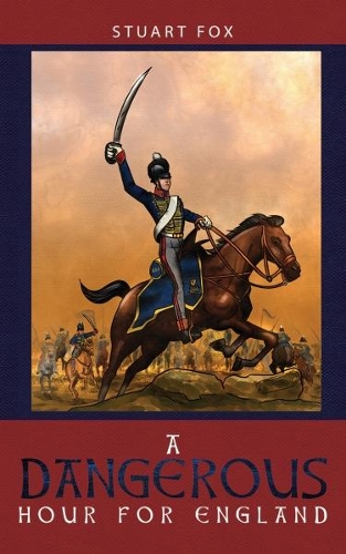 Паперова книга «A Dangerous Hour for England», автор Стюарт Фокс - фото №1
