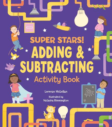 [object Object] «Super Stars! Adding and Subtracting Activity Book», автор Лоренцо Маклеллан - фото №1