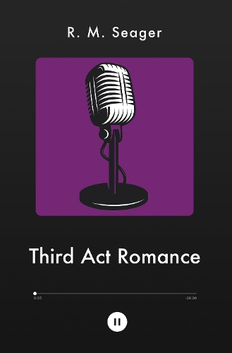 Бумажная книга «Third Act Romance», автор Р. М. Сигер - фото №1