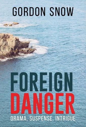 Паперова книга «Foreign Danger», автор Гордон Сноу - фото №1
