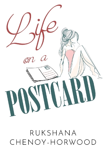 Бумажная книга «Life on a Postcard», автор Рукшана Ченой-Хорвуд - фото №1