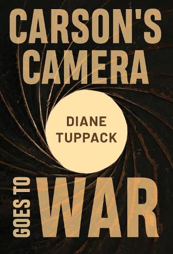 Паперова книга «Carson's Camera Goes to War», автор Діана Таппак - фото №1