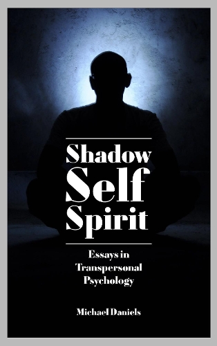 Паперова книга «Shadow, Self, Spirit: Essays in Transpersonal Psychology», автор Майкл Деніелс - фото №1