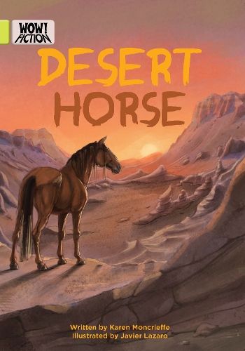 Бумажная книга «Desert Horse», автор Карен Монкрифф - фото №1