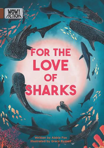 Паперова книга «For the Love of Sharks», автор Еббі Фокс - фото №1