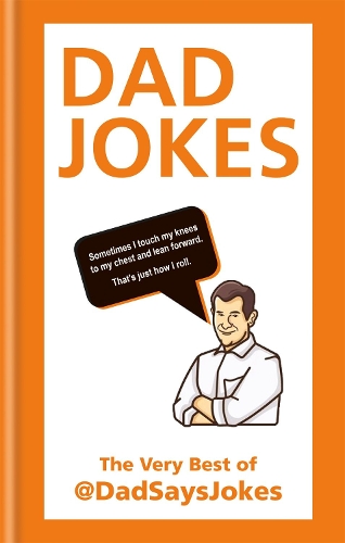 Бумажная книга «Dad Jokes: The very best of @DadSaysJokes», автор Дэд Сэйс Джоукс - фото №1